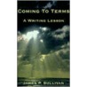 Coming To Terms door James P. Sullivan