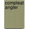 Compleat Angler door Izaak Walton