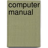 Computer Manual door Kyle MacRae