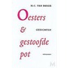 Oesters & gestoofde pot door H.C. ten Berge