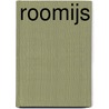 Roomijs by S. Lewis