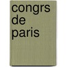 Congrs de Paris door res France Min. Des