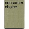 Consumer Choice door Onbekend