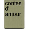 Contes d' amour by Unknown