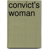 Convict's Woman door Janet Woods