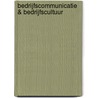 Bedrijfscommunicatie & bedrijfscultuur