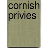 Cornish Privies by Sheila Bird
