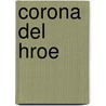Corona del Hroe by Unknown