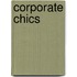 Corporate Chics