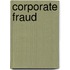 Corporate Fraud