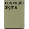 Corporate Sigma door Jeff L. Slutsky