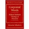 Corporeal Words by Alexandar Mihailovic
