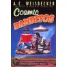 Cosmic Banditos door Allan C. Weisbecker