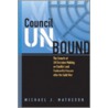 Council Unbound door Michael J. Matheson