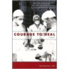 Courage to Heal door Paula Berinstein