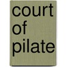 Court of Pilate by Roe Raymond Hobbs