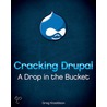 Cracking Drupal by Greg Knaddison