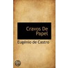 Cravos de Papel by Eug nio De Castro