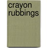 Crayon Rubbings door Klutz Press