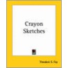 Crayon Sketches by Theodore S. Fay