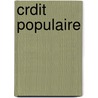 Crdit Populaire door Anselme Polycarpe Batbie