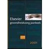 Elsevier Gezondheidszorg jaarboek door Onbekend