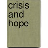 Crisis and Hope door Et Professor Noam Chomsky