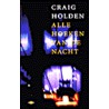 Alle hoeken van de nacht by C. Holden