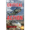 Critical Action by Peter Telep
