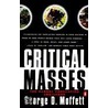 Critical Masses door George D. Moffett