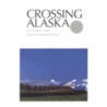 Crossing Alaska door Michelle Gilders