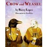Crow and Weasel door Barry Lopez