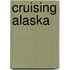 Cruising Alaska