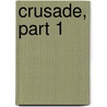 Crusade, Part 1 door Rick Atkinson
