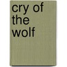 Cry Of The Wolf door Karen Whiddon