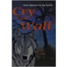 Cry Of The Wolf door Zane Spencer