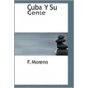 Cuba Y Su Gente door F. Moreno