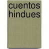 Cuentos Hindues door Johannes Hertel