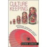 Culture Keeping by Heather Jacobson