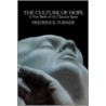 Culture Of Hope by Frederick Turner