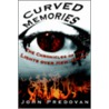 Curved Memories door John Predovan