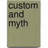 Custom And Myth door Lang Andrew