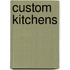Custom Kitchens