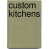 Custom Kitchens door Melissa Cardona