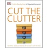 Cut The Clutter door Cynthia Townley Ewer
