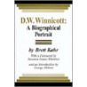 D .W. Winnicott door Brett Kahr