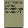 Grammatica van het hedendaags Nederlands door W. Klooster