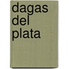 Dagas del Plata door Abel Domenech
