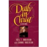 Daily in Christ door Neil T. Anderson