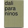 Dali Para Ninos door M. Garcia